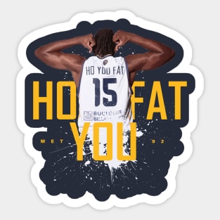Ho You Fat Sticker
